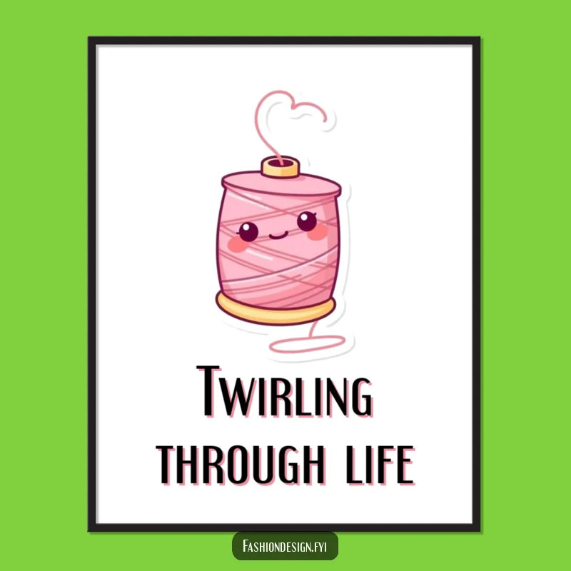 Funny Thread Spool Digital Art: Instant Crafty Cheer Funny Gift