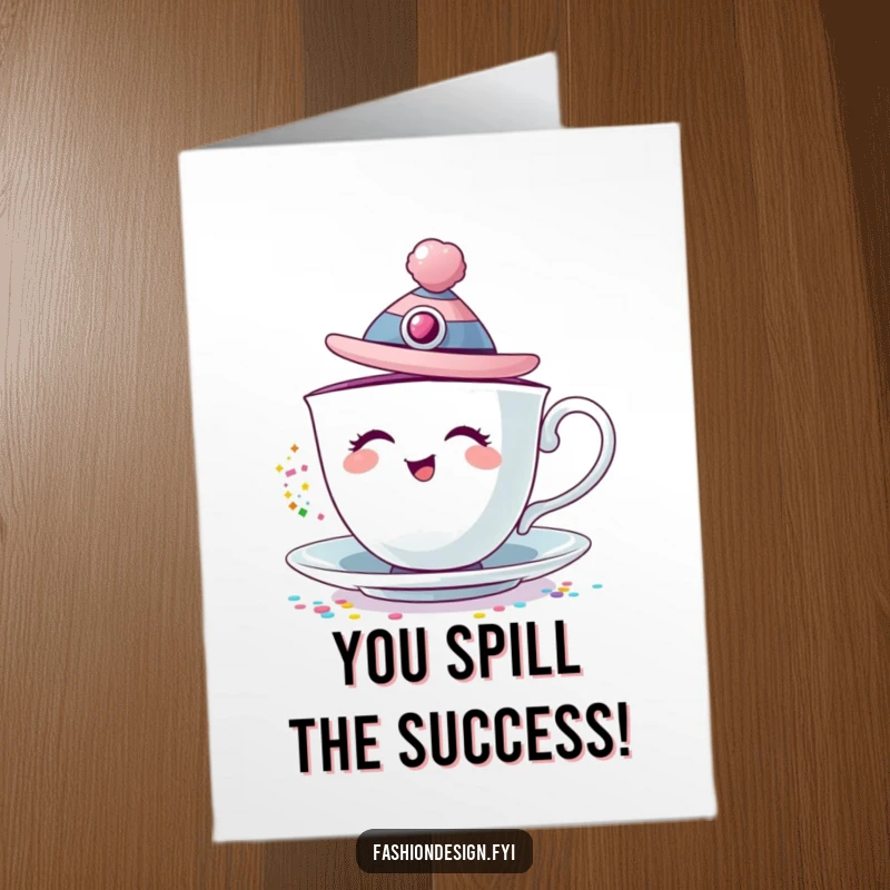 Funny Free Printable Congrats Card: Giggling teacup in a fashion hat, pouring vibrant glitter to celebrate.