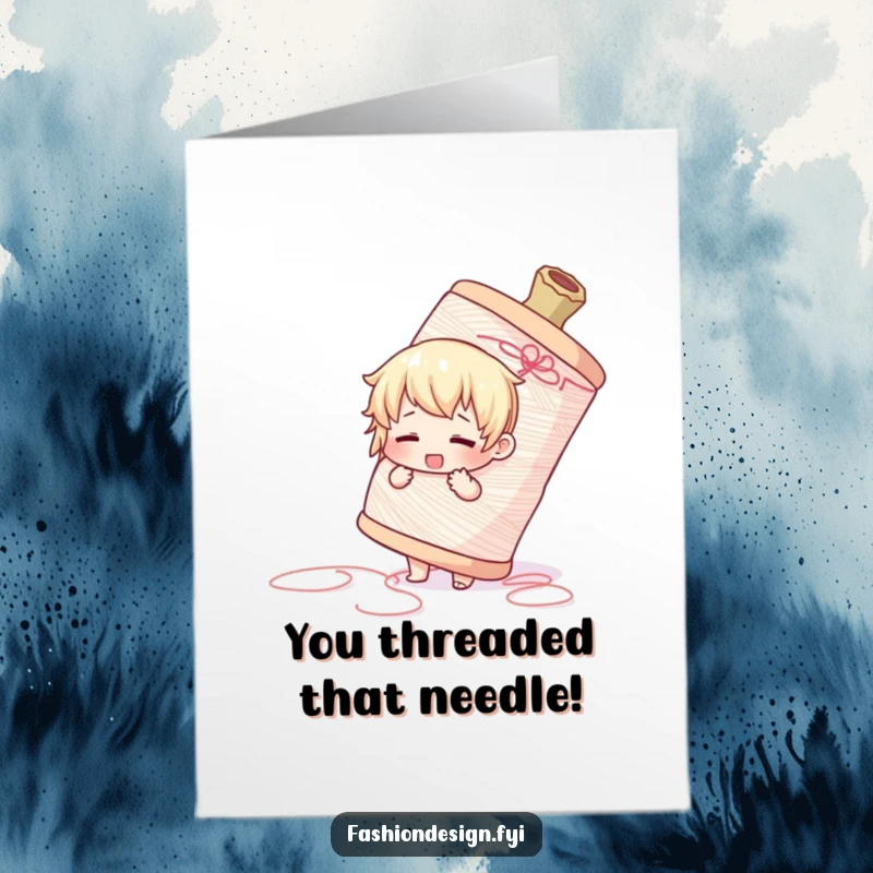 Funny Free Printable Congrats Card: Character hilariously wrestling a giant thread spool, a comical sewing achievement card.