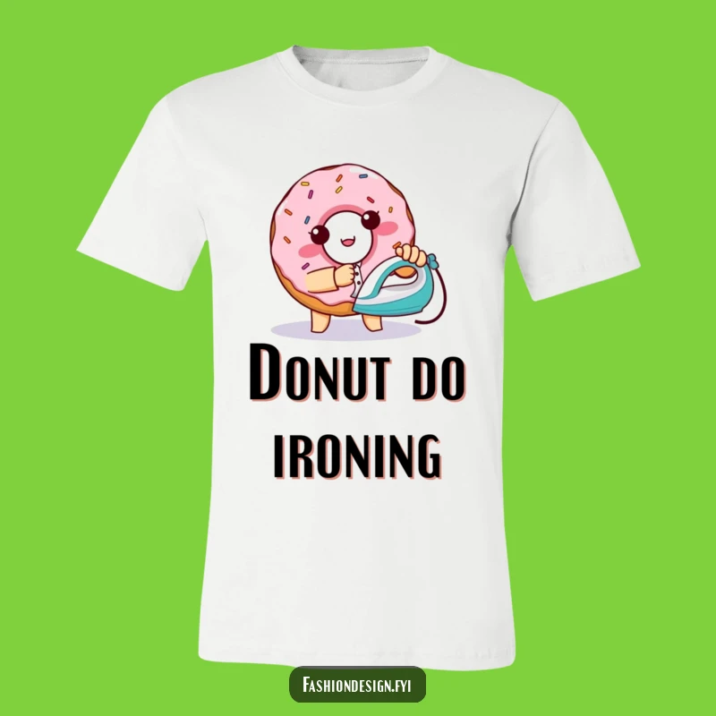 Funny Donut Ironing T-Shirt: Mischievous Baker's Playful Apparel Gift