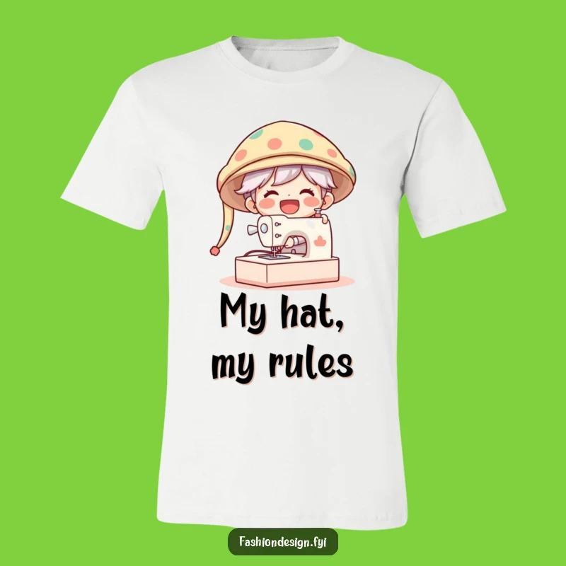 Funny Oversized Hat Maker T-Shirt: Gleeful Character Sewing Gift